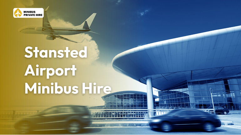Stansted Airport Minibus Hire