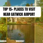This is the banner image that have 3 ares that i cover in this post top 15+ places to visit near garwick airport